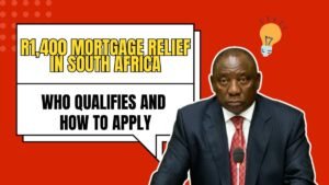 R1,400 Mortgage Relief in South Africa – Who Qualifies and How to Apply