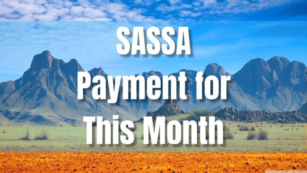 SASSA-Payment-for-This-Month-–-How-to-check-this-months-payment-date